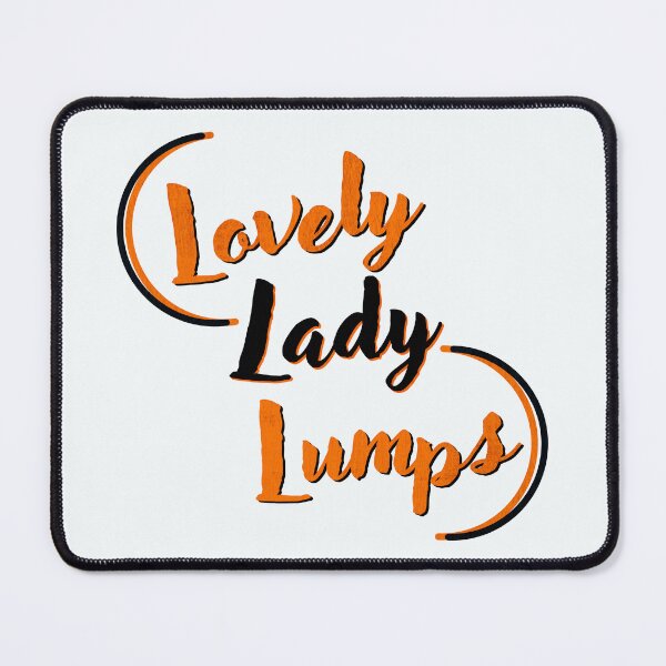 Item preview, Lovely Lady Lumps designed and sold by MKE Rhine Maiden • Grumble Services, LLC..