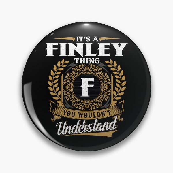 Item preview, It Is A Finley Thing You Wouldnt Understand  designed and sold by Huck-me.