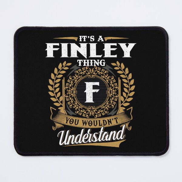 Item preview, It Is A Finley Thing You Wouldnt Understand  designed and sold by Huck-me.