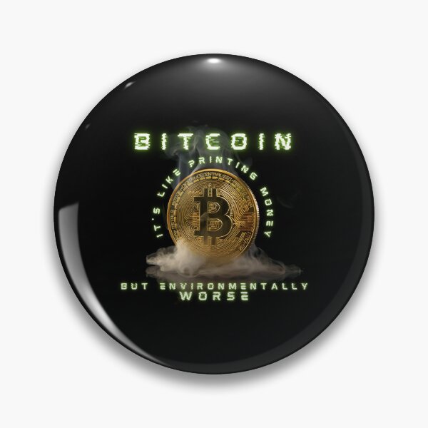 Item preview, Bitcoin - Its Like printing money! , Funny T-Shirt designed and sold by Reichcorp.