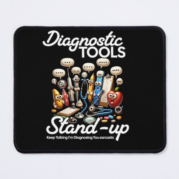 Item preview, Keep Talking I'm Diagnosing You sarcastic - Diagnostic tools stand-up designed and sold by JansenGS.