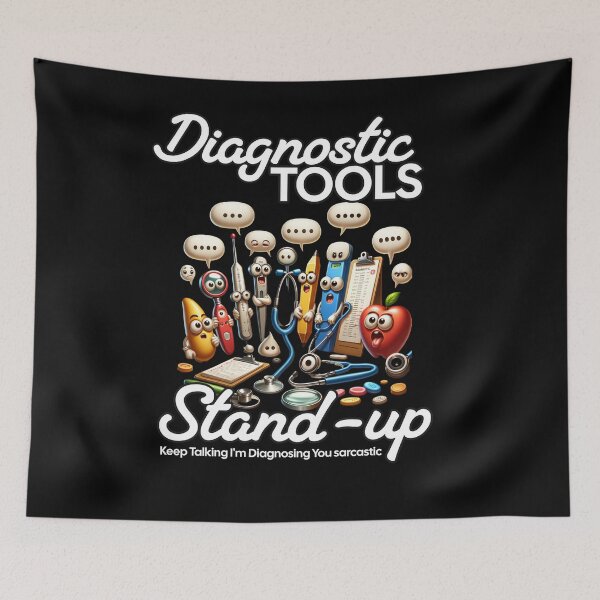 Item preview, Keep Talking I'm Diagnosing You sarcastic - Diagnostic tools stand-up designed and sold by JansenGS.