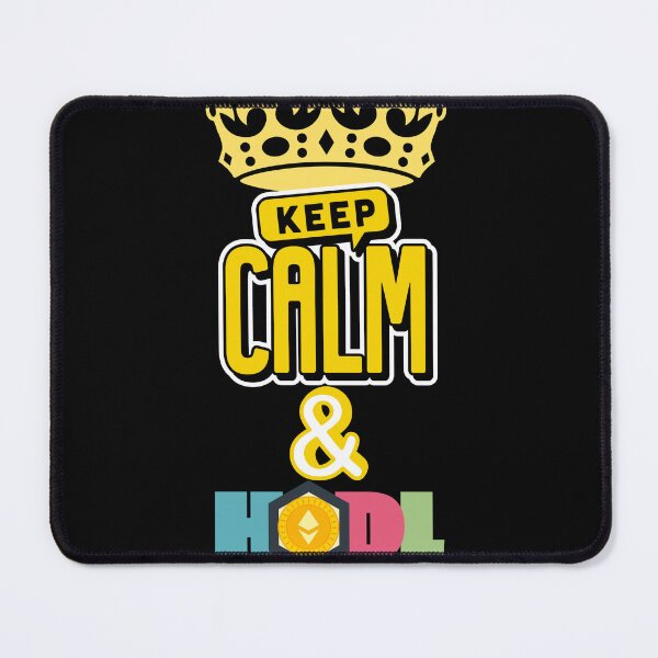 Item preview, Keep Calm and HODL ETH designed and sold by Reichcorp.