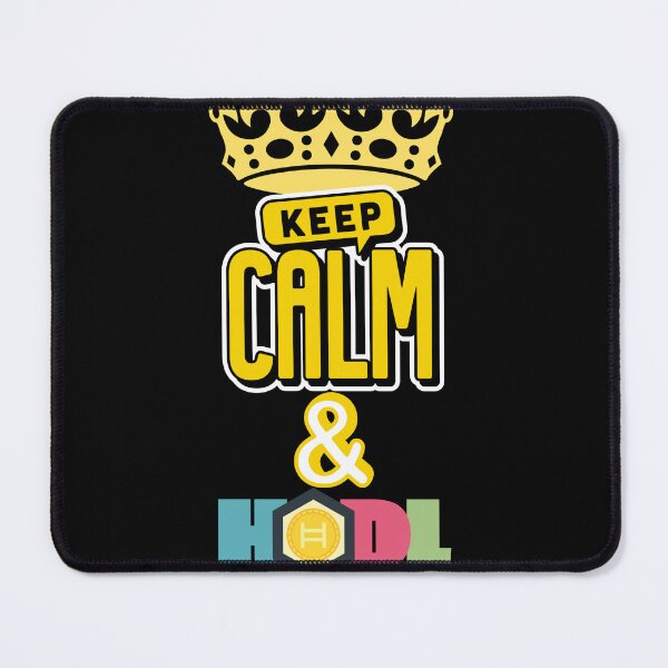 Item preview, Keep Calm and HODL HADERA designed and sold by Reichcorp.