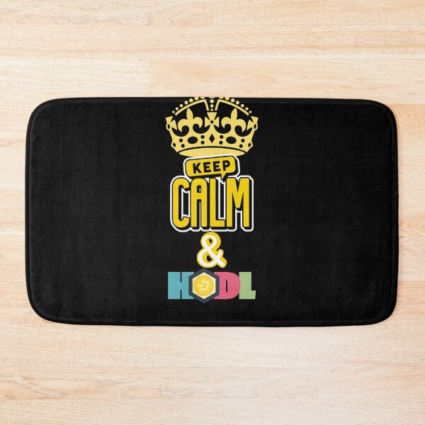 Item preview, Keep Calm and HODL DAI designed and sold by Reichcorp.