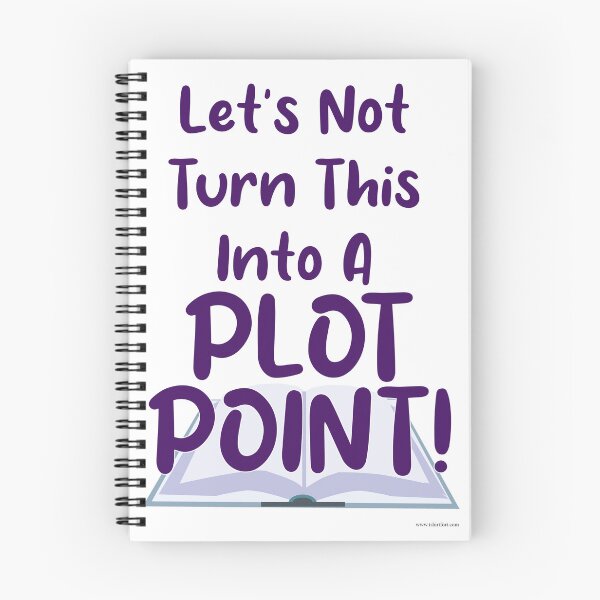 Item preview,  Not A Plot Point Writing Slogan Fun designed and sold by mytshirtfort.