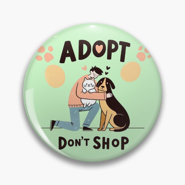 Item preview, Adopt don't shop designed and sold by Vkinsify.