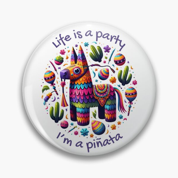 Item preview, Life Is A Party, I'm A Piñata designed and sold by Batshirt.