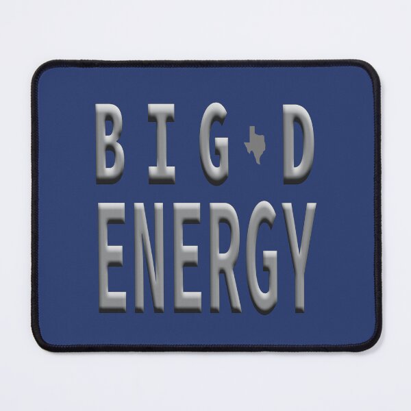 Item preview, BIG D ENERGY designed and sold by oz10.