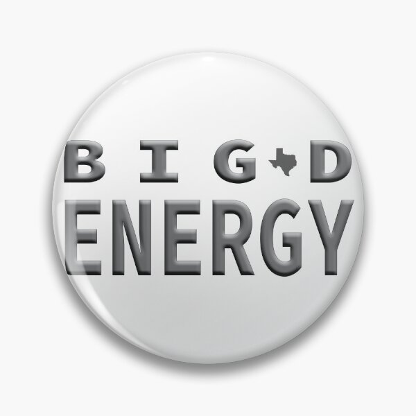 Item preview, BIG D ENERGY designed and sold by oz10.
