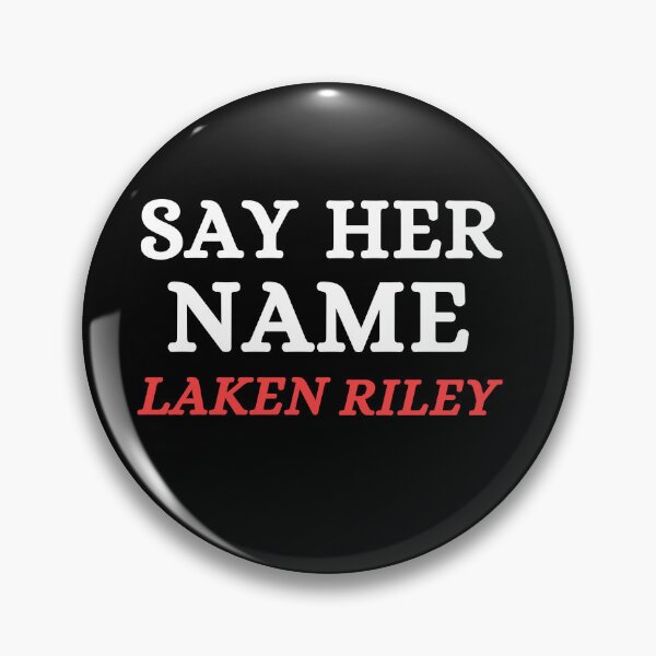 Item preview, Say Her Name Laken Riley designed and sold by ANNINOART ⭐⭐⭐⭐⭐.