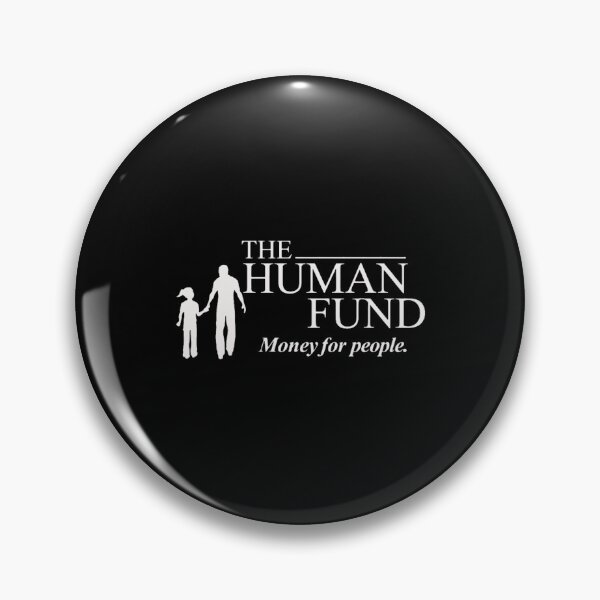 Item preview, The Human Fund - Money For People  designed and sold by LaquitaStreet.