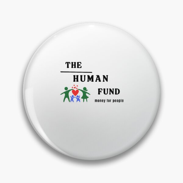 Item preview, The Human Fund - Money For People designed and sold by LaquitaStreet.