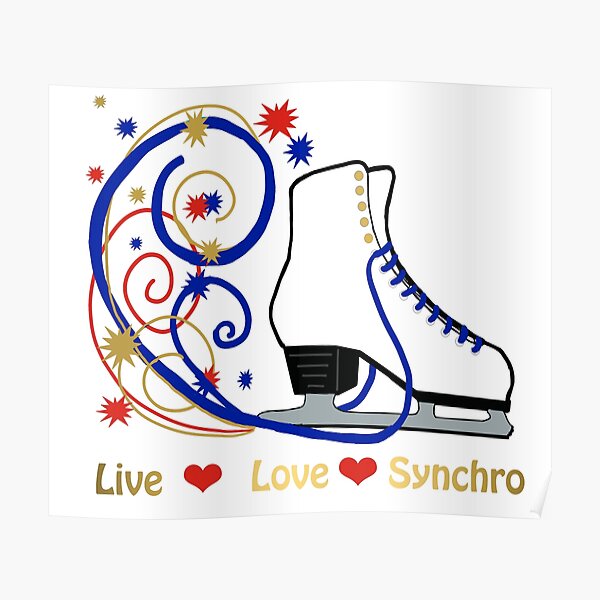 Live,Love,Synchro- Synchronized Figure Skating Design Poster