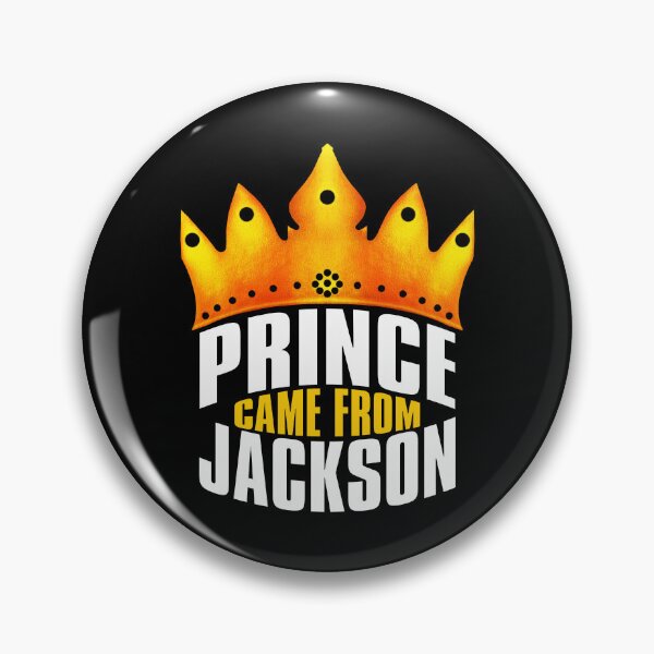 Item preview, Prince Came From Jackson, Jackson Georgia designed and sold by MoMidoStore.