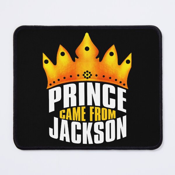 Item preview, Prince Came From Jackson, Jackson Georgia designed and sold by MoMidoStore.