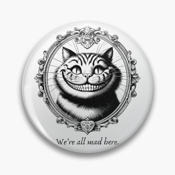 Item preview, We're All Mad Here Cheshire cat designed and sold by Batshirt.