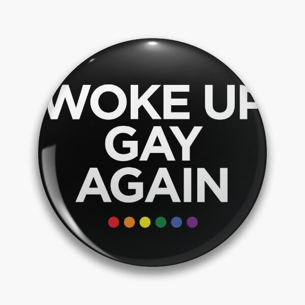 Item preview, Woke Up Gay Again - LGBTQ Pride designed and sold by Vision-Tees.
