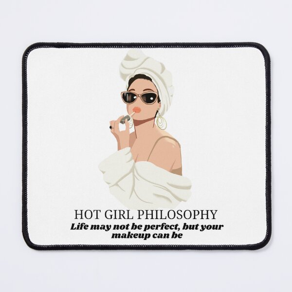 Item preview, Hot Girl Philosophy, Life may not be perfect, but your makeup can be designed and sold by ChiWellness Shop.