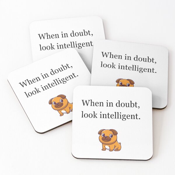 Item preview, When in doubt, look intelligent - Cute Dog designed and sold by miamai.