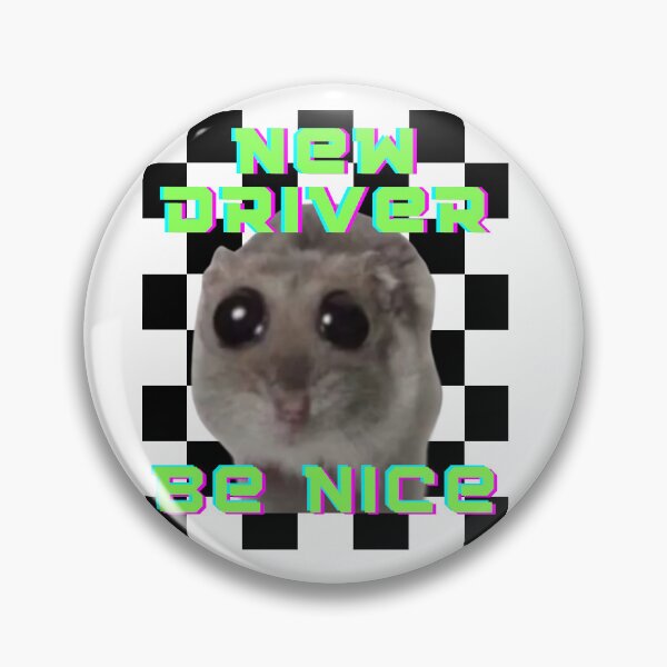 Item preview, New driver Be nice Sad Hamster Funny Bumber Sticker designed and sold by CyberArtistOne.