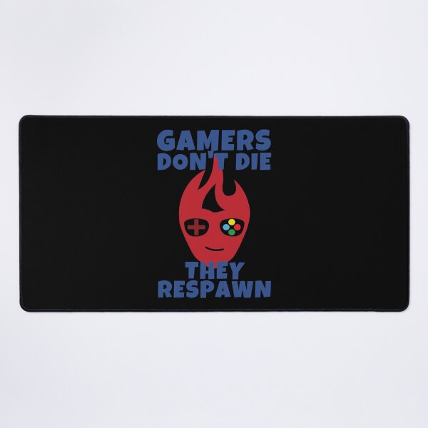 Item preview, Gamers Don't Die They Respawn Gaming designed and sold by ricricswert.