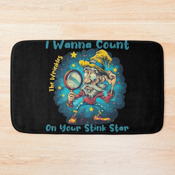 Item preview, I Wanna Count The Wrinkles On Your Stink Star designed and sold by Marcin Kulka.