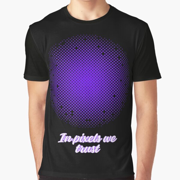 Vista previa del artículo con la obra «In pixels we trust», diseñado y vendido por JUANTORRES123.