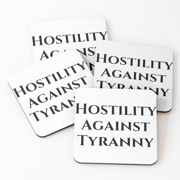 Item preview, Hostility Against Tyranny - Black Text designed and sold by TheKnightWriter.