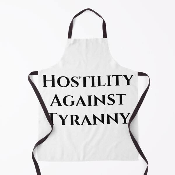 Item preview, Hostility Against Tyranny - Black Text designed and sold by TheKnightWriter.