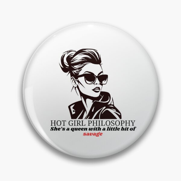 Item preview, Hot Girl Philosophy, She's a queen with a little bit of savage  designed and sold by ChiWellness Shop.