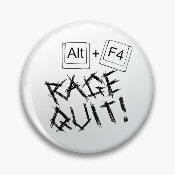 Item preview, Rage quit! Alt+F4 designed and sold by mu-fro.