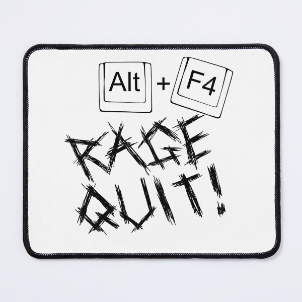 Item preview, Rage quit! Alt+F4 designed and sold by mu-fro.