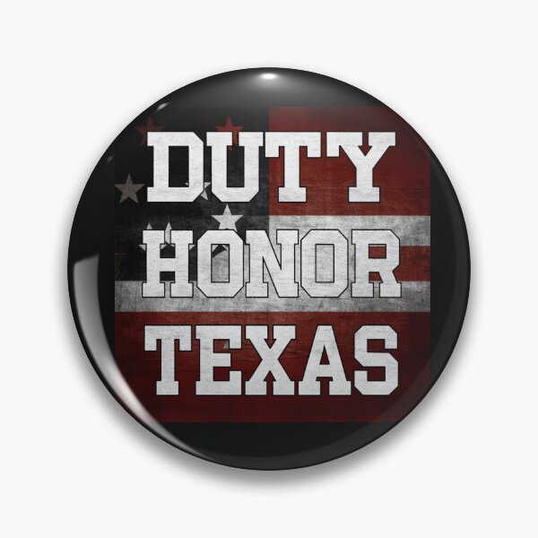 Item preview, DUTY, HONOR, TEXAS designed and sold by PhansCustoms.