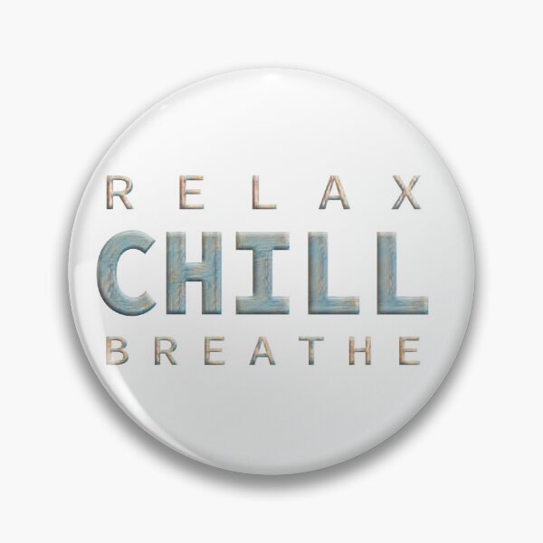 Item preview, Relax Chill Breathe designed and sold by oz10.