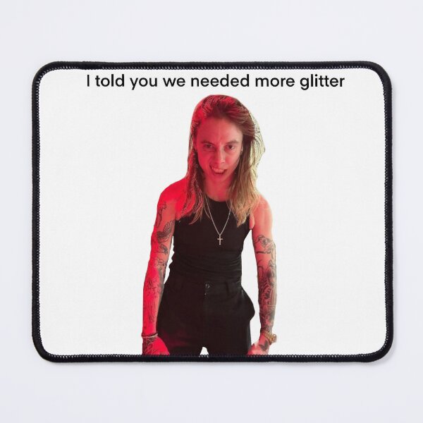 Item preview, julien baker “I told u we needed more glitter” designed and sold by syrihd3sign.