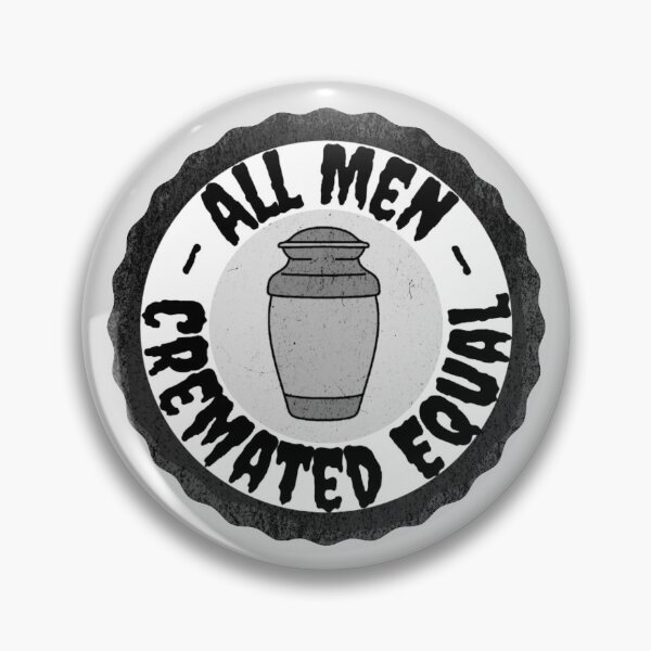 Item preview, All Men Cremated Equal  designed and sold by Lil-Bit-Batty.
