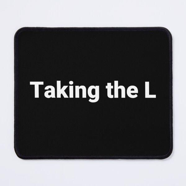 Item preview, Taking the L designed and sold by Text-based T-Shirts and Gifts.