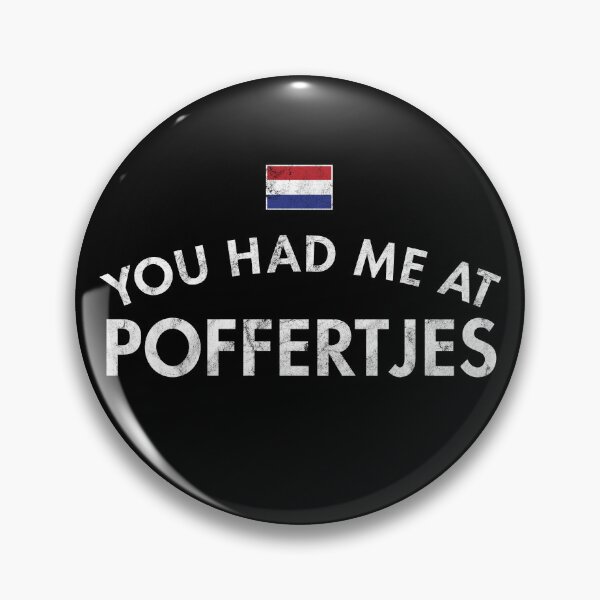 Item preview, You Had Me At Poffertjes - Distressed designed and sold by twHistory.