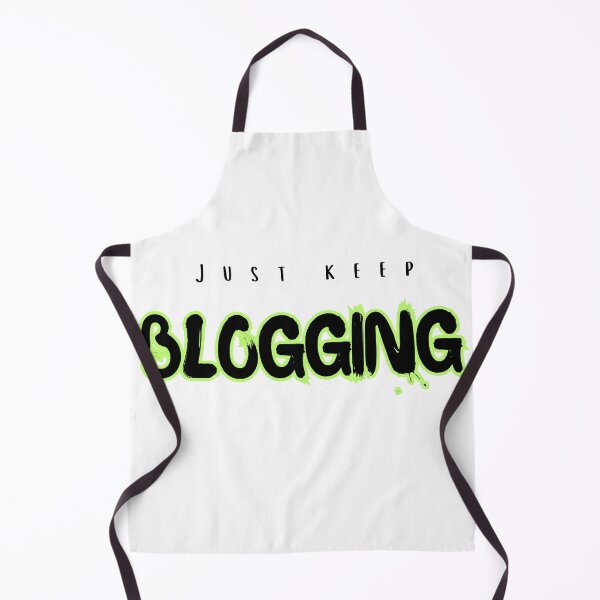 Item preview, Just Keep Blogging - Inspirational Blogger Apparel  designed and sold by Capricorn Era.