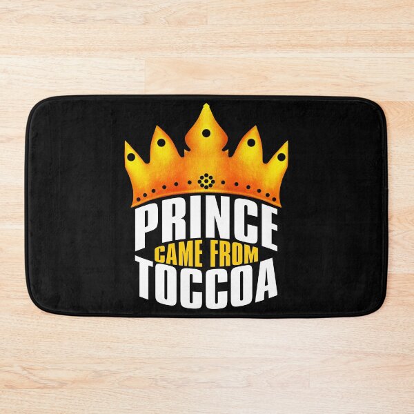 Item preview, Prince Came From Toccoa, Toccoa Georgia designed and sold by MoMidoStore.