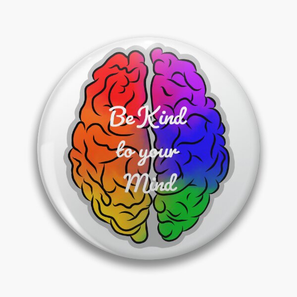 Item preview, Be kind to your mind designed and sold by Turtl3y.