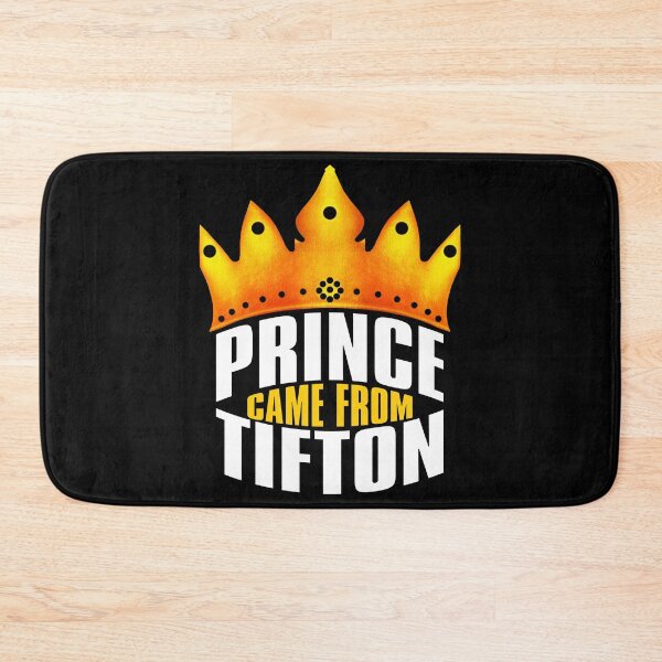 Item preview, Prince Came From Tifton, Tifton Georgia designed and sold by MoMidoStore.