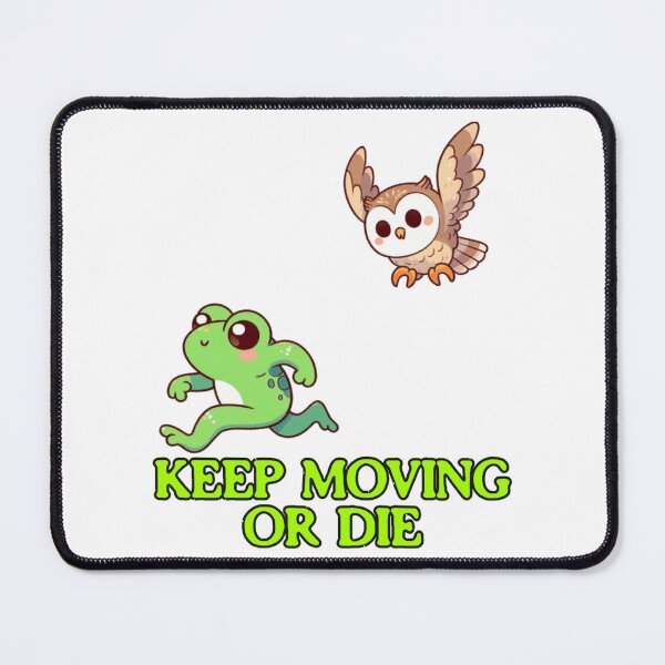 Item preview, Keep Moving Or Die Frog designed and sold by LemuellTrends.