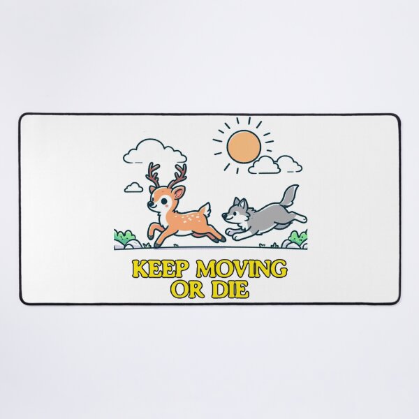 Item preview, Keep Moving Or Die Deer designed and sold by LemuellTrends.