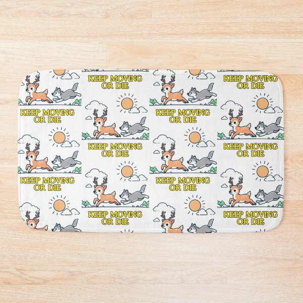 Item preview, Keep Moving Or Die Deer designed and sold by LemuellTrends.