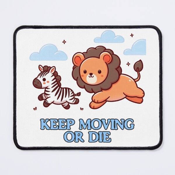 Item preview,  Keep Moving Or Die Zebra designed and sold by LemuellTrends.