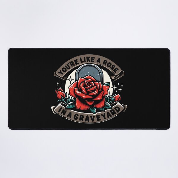 Item preview, You're like a rose in a graveyard designed and sold by NERoots.