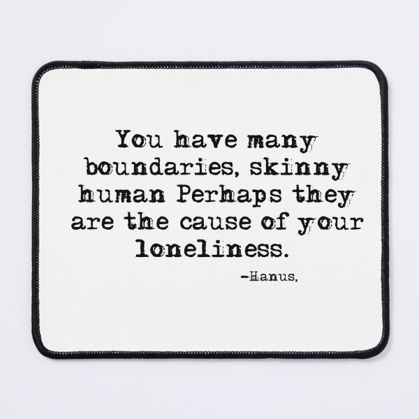 Item preview, Loneliness, Hanus quote from Spaceman movie designed and sold by HerbalBlue.