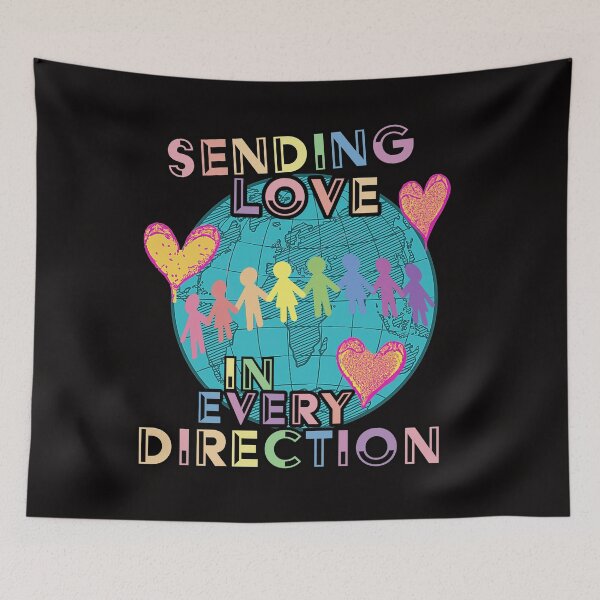 Item preview, Sending Love in Every Direction Universal Unity World Peace Hope and Tolerance designed and sold by DarkSpec.